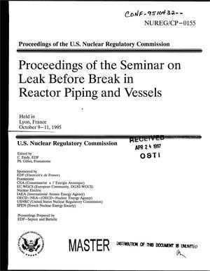 Proceedings of the seminar on leak before break in reactor piping and vessels