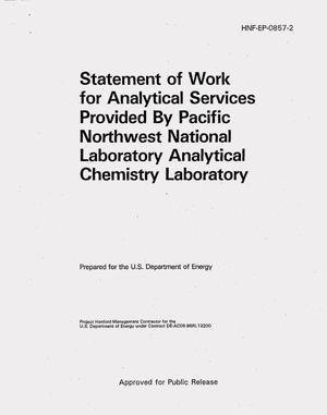 Statement of work for analytical services provided by PNNL`sanalytical chemistry laboratory