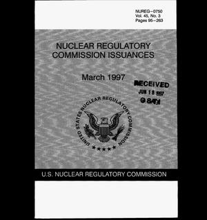 Nuclear Regulatory Commission Issuances. Volume 45, No. 3