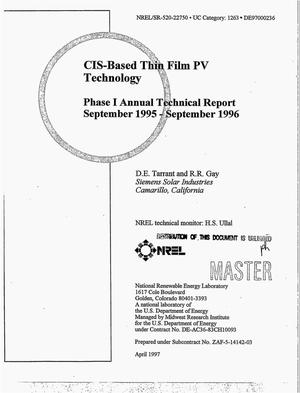 CIS-based thin film PV technology. Phase 1 annual technical report, September 1995--September 1996