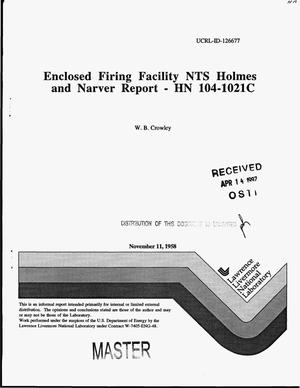 Enclosed firing facility NTS Holmes and Narver report - HN 104-1021C