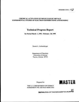 Chemical activation of molecules by metals: Experimental studies of electron distributions and bonding. Technical progress report, March 1, 1992--February 28, 1995