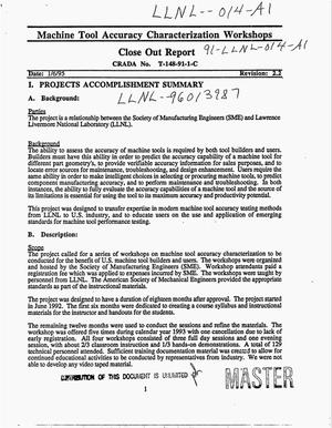 Machine tool accuracy characterization workshops. Final report, May 5, 1992--November 5 1993