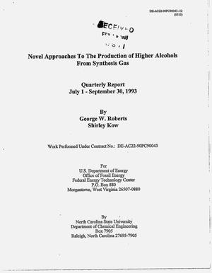 Novel Approaches to the Production of Higher Alcohols From Synthesis Gas. Quarterly report, July 1 - September 30, 1993