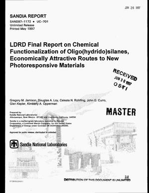 LDRD final report on chemical functionalization of oligo(hydrido)silanes, economically attractive routes to new photoresponsive materials