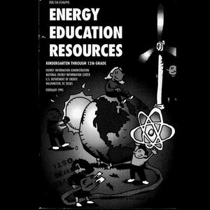 Energy education resources. Kindergarten through 12th grade