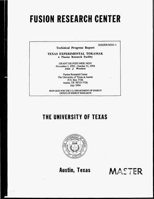 Texas Experimental Tokamak: A plasma research facility. Technical progress report, November 1, 1993--October 31, 1994