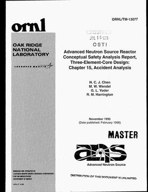 Advanced neutron source reactor conceptual safety analysis report, three-element-core design: Chapter 15, accident analysis