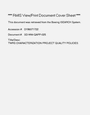 Tank waste remediation system characterization project quality policies. Revision 1