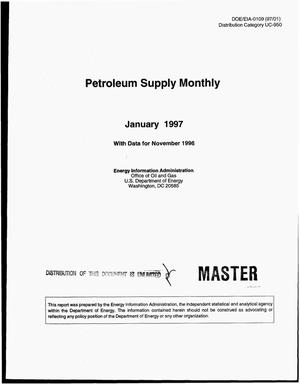 Petroleum supply monthly, January 1997 with data for November 1996