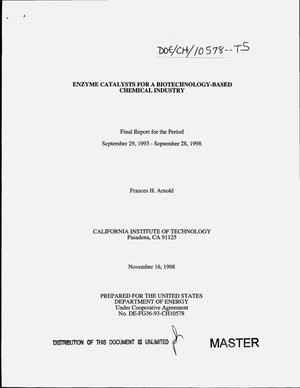 Enzyme catalysts for a biotechnology-based chemical industry. Final report, September 29, 1993--September 28, 1998
