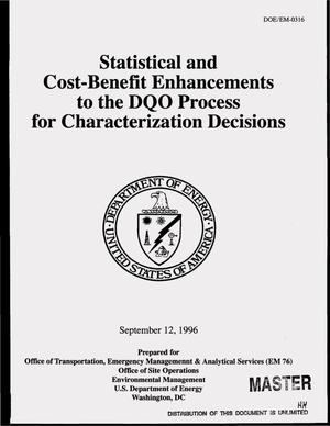 Statistical and cost-benefit enhancements to the DQO process for characterization decisions