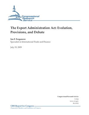 The Export Administration Act: Evolution, Provisions, and Debate