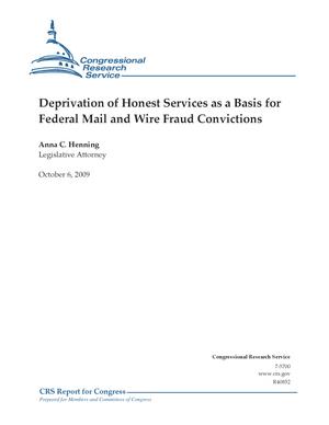 Deprivation of Honest Services as a Basis for Federal Mail and Wire Fraud Convictions