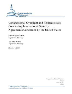 Congressional Oversight and Related Issues Concerning International Security Agreements Concluded by the United States
