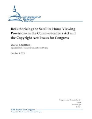 Primary view of object titled 'Reauthorizing the Satellite Home Viewing Provisions in the Communications Act and the Copyright Act: Issues for Congress'.