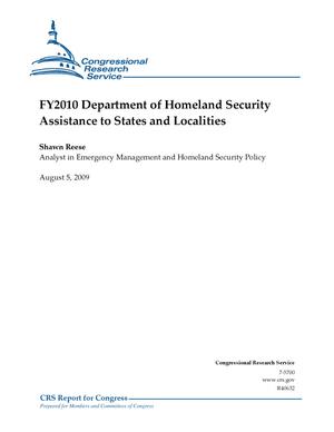 FY2010 Department of Homeland Security Assistance to States and Localities
