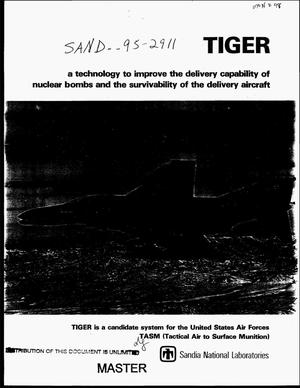 TIGER -- A technology to improve the delivery capability of nuclear bombs and the survivability of the delivery aircraft