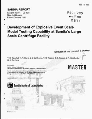 Development of explosive event scale model testing capability at Sandia`s large scale centrifuge facility