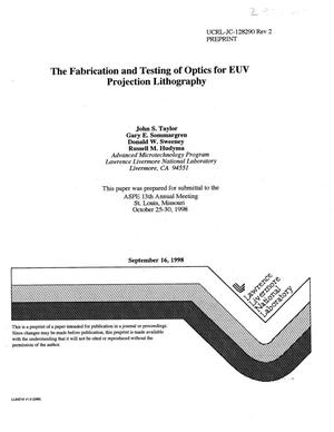 Fabrication and testing of optics for EUV projection lithography