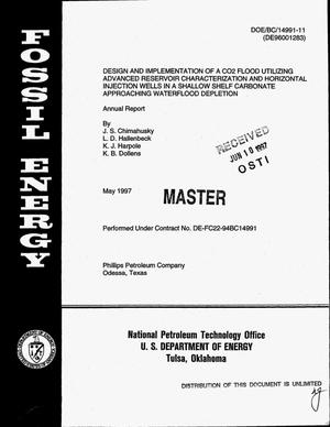 Design and implementation of a CO{sub 2} flood utilizing advanced reservoir characterization and horizontal injection wells in a shallow shelf carbonate approaching waterflood depletion. Annual Report, July 1, 1995--June 30, 1996