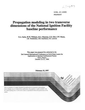 Propagation modeling in two transverse dimensions of the National Ignition Facility baseline performance