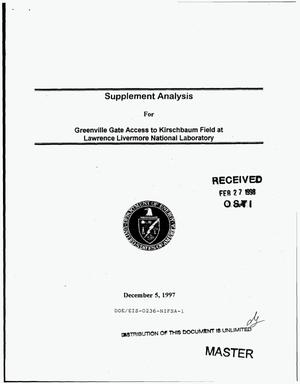 Supplement analysis for Greenville Gate access to Kirschbaum Field at Lawrence Livermore National Laboratory