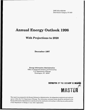 Annual Energy Outlook 1998: with Projections to 2020