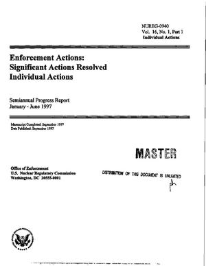 Enforcement actions: Significant actions resolved individual actions. Semiannual progress report, January 1997--June 1997