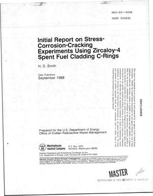Initial report on stress-corrosion-cracking experiments using Zircaloy-4 spent fuel cladding C-rings