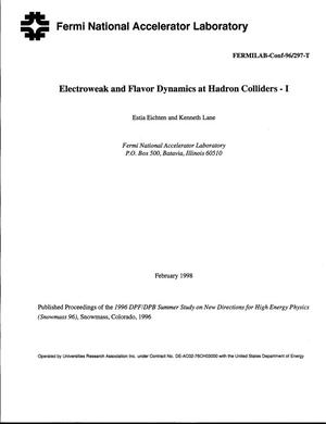 Electroweak and flavor dynamics at hadron colliders - I