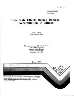 Dose rate effects during damage accumulation in silicon