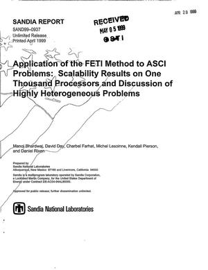 Application of the FETI Method to ASCI Problems: Scalability Results on One Thousand Processors and Discussion of Highly Heterogeneous Problems