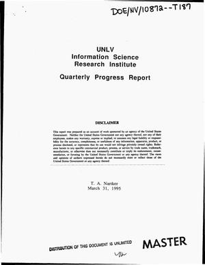 UNLV - Information Science Research Institute. Quarterly progress report
