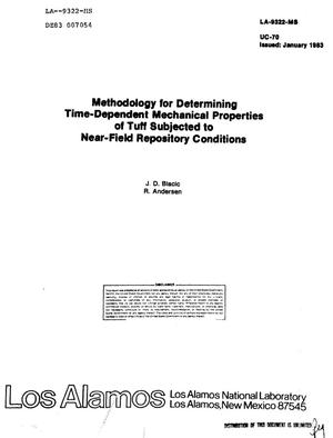 Methodology for determining time-dependent mechanical properties of tuff subjected to near-field repository conditions