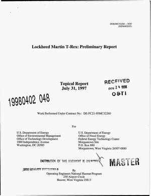 Lockheed Martin T-Rex: Preliminary report