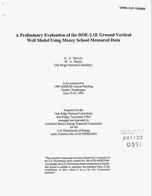 A Preliminary Evaluation of the DOE-2.1E Ground Vertical Well Model Using Maxey School Measured Data