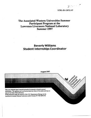 Associated Western Universities summer participant program at the Lawrence Livermore National Laboratory, Summer 1997