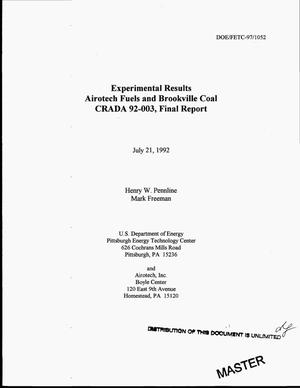 Experimental results Airotech fuels and Brookville coal - CRADA 92-003. Final report