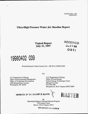 Ultra-high pressure water jet: Baseline report