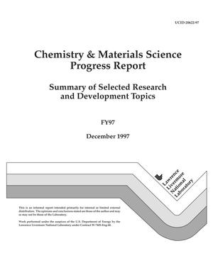 Chemistry & Materials Science progress report summary of selected research and development topics, FY97