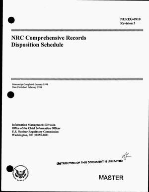 NRC comprehensive records disposition schedule. Revision 3