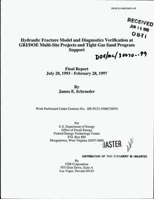 Hydraulic fracture model and diagnostics verification at GRI/DOE multi-site projects and tight gas sand program support. Final report, July 28, 1993--February 28, 1997