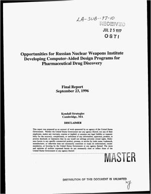 Opportunities for Russian Nuclear Weapons Institute developing computer-aided design programs for pharmaceutical drug discovery. Final report