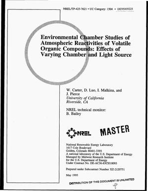 Environmental Chamber Studies of Atmospheric Reactivities of Volatile Organic Compounds: Effects of Varying Chamber and Light Source