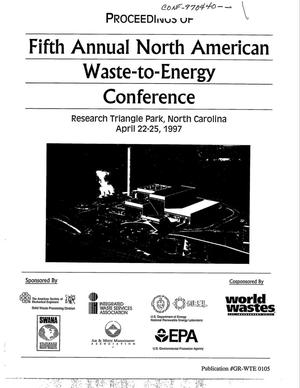 Proceedings of fifth annual North American waste-to-energy conference