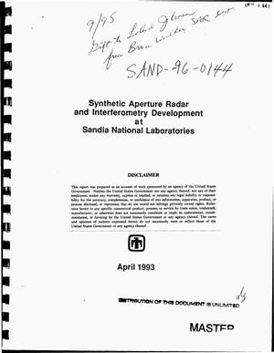 Synthetic aperture radar and interferometry development at Sandia National Laboratories