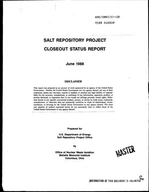 Salt repository project closeout status report