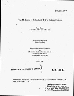 The mechanics of redundantly-driven robotic systems. Final report, September 1988--December 1995