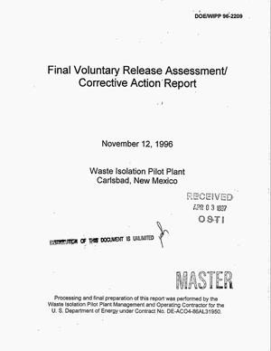 Final voluntary release assessment/corrective action report